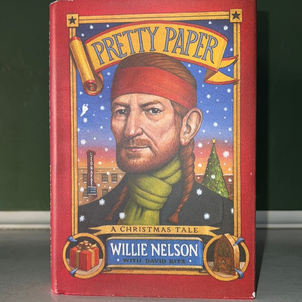 Willie Nelson and David Ritz Pretty Paper A Christmas Tale Holiday Book C 2016
